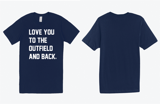 CUSTOM Love You To The Outfield And Back Dark Unisex T-Shirt